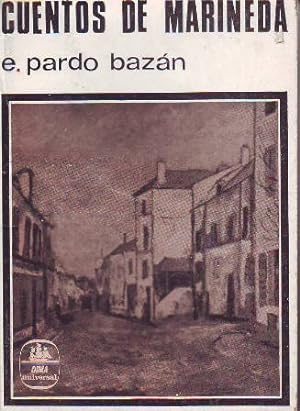 Imagen del vendedor de Cuentos de Marineda. (La dama joven - Por el arte - Morrin y bona - Las tapias del Campo Santo - El seor Doctoral - En el nombre del Padre - El mechn blanco - Cobarda? - El indulto - El rizo del Nazareno). a la venta por Librera y Editorial Renacimiento, S.A.