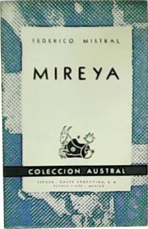 Imagen del vendedor de Mireya. a la venta por Librera y Editorial Renacimiento, S.A.