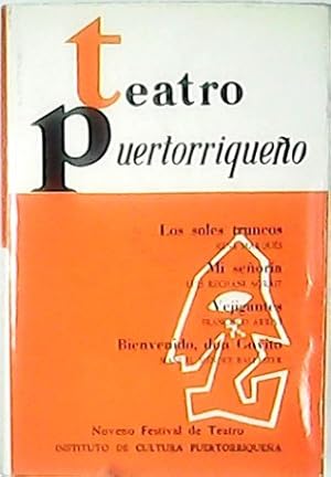 Imagen del vendedor de Ren Marqus: Los soles truncos. Luis Rechani Agrait: Mi seora. Francisco Arriv: Vejigantes. Manuel Mndez Ballester: Bienvenido, Don Goyito. a la venta por Librera y Editorial Renacimiento, S.A.