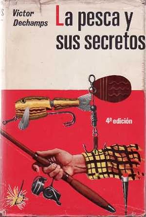 Imagen del vendedor de La pesca y sus secretos. a la venta por Librera y Editorial Renacimiento, S.A.
