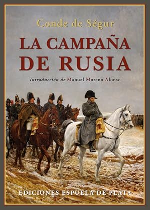 Image du vendeur pour La campaa de Rusia. Traduccin de Vicente Corbi. Introduccin de Manuel Moreno Alonso. mis en vente par Librera y Editorial Renacimiento, S.A.