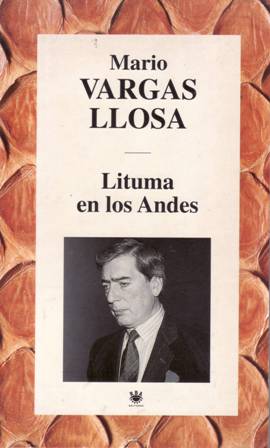 Bild des Verkufers fr Lituma en los Andes. Novela. zum Verkauf von Librera y Editorial Renacimiento, S.A.