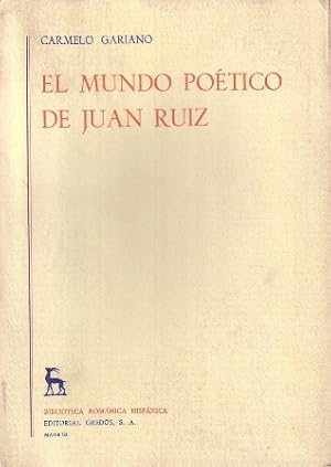 Imagen del vendedor de El mundo potico de Juan Ruiz. a la venta por Librera y Editorial Renacimiento, S.A.