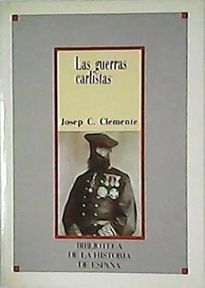 Seller image for Las Guerras Carlistas. for sale by Librera y Editorial Renacimiento, S.A.