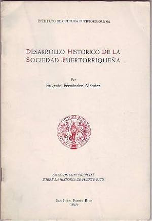 Image du vendeur pour Desarrollo histrico de la sociedad puertorriquea. mis en vente par Librera y Editorial Renacimiento, S.A.