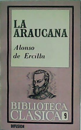 Imagen del vendedor de La Araucana. Introduccin y notas de E. F. Lara. a la venta por Librera y Editorial Renacimiento, S.A.