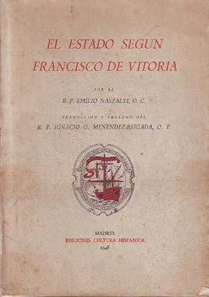 Seller image for El estado segn Francisco de Vitoria. for sale by Librera y Editorial Renacimiento, S.A.