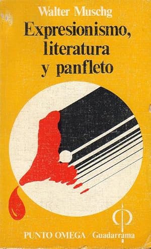 Immagine del venditore per Expresionismo, literatura y panfleto. Pr�logo de Ram�n Ibero. Portada de Ruiz �ngeles. venduto da Librer�a y Editorial Renacimiento, S.A.