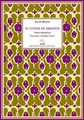 Seller image for El conde de Abraos. Apuntes biogrficos y reminiscencias ntimas por Z. Zagallo, su secretario particular. Novela traducida por Wenceslao Fernndez-Flrez. for sale by Librera y Editorial Renacimiento, S.A.