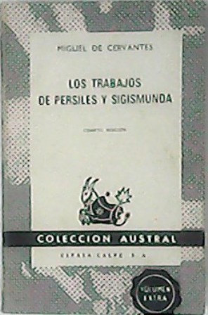 Imagen del vendedor de Los trabajos de Persiles y Segismunda. a la venta por Librera y Editorial Renacimiento, S.A.