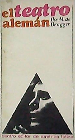 Imagen del vendedor de El teatro alemn. a la venta por Librera y Editorial Renacimiento, S.A.