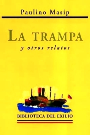 Seller image for La trampa y otros relatos. Edicin de Mara Teresa Gonzlez de Garay. for sale by Librera y Editorial Renacimiento, S.A.