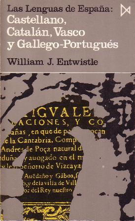 Imagen del vendedor de Las lenguas de Espaa: castellano, cataln, vasco y gallego-portugus. a la venta por Librera y Editorial Renacimiento, S.A.