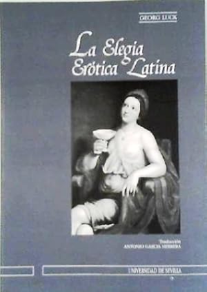 Image du vendeur pour La elega ertica latina. Traduccin de Antonio Garca Herrera. (Introduccin - El origen de la elega como forma literaria - Los comienzos de la poesa elegaca en Roma - El arte de Tibulo - Temas alejandrinos en Tibulo - Talentos menores - El poeta de Umbra - Sacra facit vates - Rococ Augsteo - La necesidad del autoengao). mis en vente par Librera y Editorial Renacimiento, S.A.