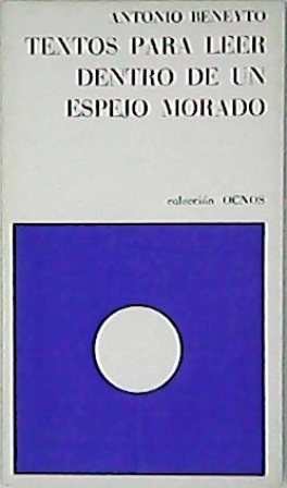 Imagen del vendedor de Textos para leer dentro de un espejo morado. a la venta por Librera y Editorial Renacimiento, S.A.