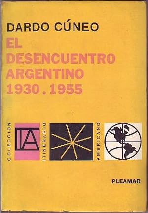 Immagine del venditore per El desencuentro argentino 1930-1955. venduto da Librera y Editorial Renacimiento, S.A.