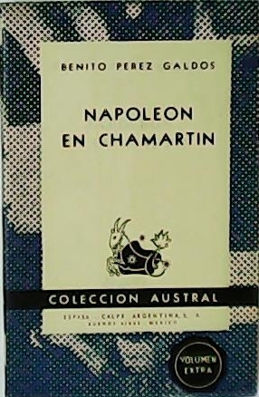 Imagen del vendedor de Napoleón en Chamartín. Novela. a la venta por Librería y Editorial Renacimiento, S.A.