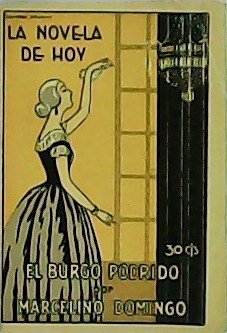 Imagen del vendedor de El burgo podrido. a la venta por Librera y Editorial Renacimiento, S.A.