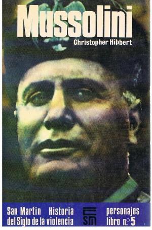 Imagen del vendedor de Mussolini. a la venta por Librera y Editorial Renacimiento, S.A.