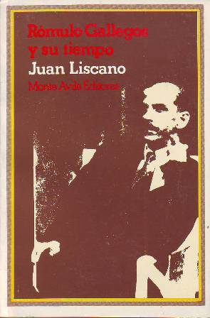 Imagen del vendedor de Rmulo Gallegos y su tiempo. a la venta por Librera y Editorial Renacimiento, S.A.