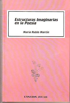 Image du vendeur pour Estructuras imaginarias en la poesa. mis en vente par Librera y Editorial Renacimiento, S.A.