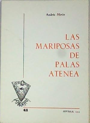 Seller image for Las mariposas de Palas Atenea. for sale by Librera y Editorial Renacimiento, S.A.