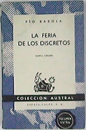 Imagen del vendedor de La feria de los discretos. Novela. a la venta por Librera y Editorial Renacimiento, S.A.