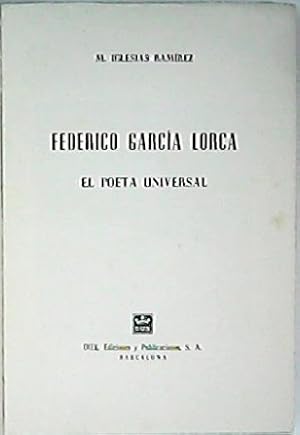 Imagen del vendedor de Federico Garca Lorca, el poeta universal. a la venta por Librera y Editorial Renacimiento, S.A.