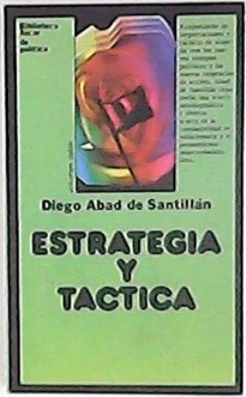 Imagen del vendedor de Estrategia y tctica. Ayer, hoy, manaa. Prlogo de Carlos Diaz. a la venta por Librera y Editorial Renacimiento, S.A.