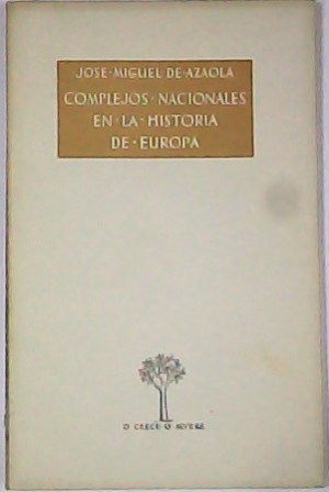 Bild des Verkufers fr Complejos nacionales en la historia de Europa. zum Verkauf von Librera y Editorial Renacimiento, S.A.