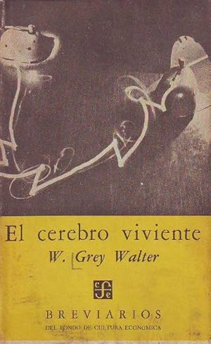 Seller image for El cerebro viviente. Traduccin de Augusto Fernndez Guardiola. for sale by Librera y Editorial Renacimiento, S.A.