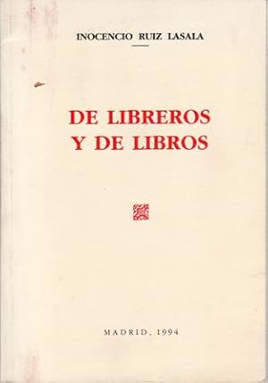 Imagen del vendedor de De libreros y de libros. Edicin conmemorativa de la VI feria de Otoo del Libro Viejo y Antiguo. a la venta por Librera y Editorial Renacimiento, S.A.