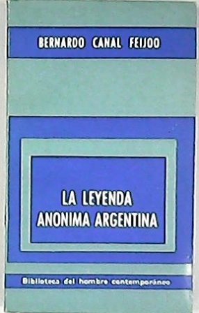 Imagen del vendedor de La leyenda negra annima argentina. Smbolo y rito en la narrativa popular. a la venta por Librera y Editorial Renacimiento, S.A.