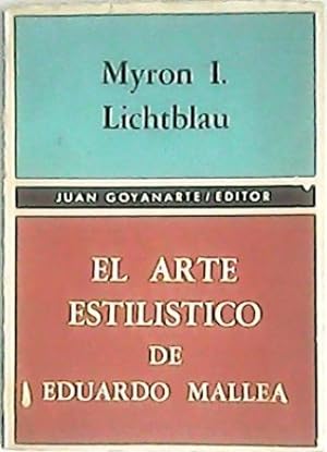 Seller image for El arte estilstico de Eduardo Mallea. for sale by Librera y Editorial Renacimiento, S.A.