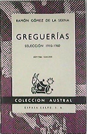 Bild des Verkufers fr Gregueras. Seleccin 1910-1960. zum Verkauf von Librera y Editorial Renacimiento, S.A.