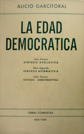 Bild des Verkufers fr La edad democrtica. (El hombre y lo humano - Proceso hacia le edad democrtica - La lucha por la libertad moderna - Afirmacin de la edad democrtica - Hacia la democracia integral). Obras completas, tomo XVIII. zum Verkauf von Librera y Editorial Renacimiento, S.A.