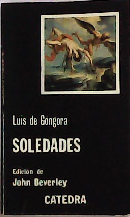 Image du vendeur pour Soledades. Edicin de John Beverley. mis en vente par Librera y Editorial Renacimiento, S.A.