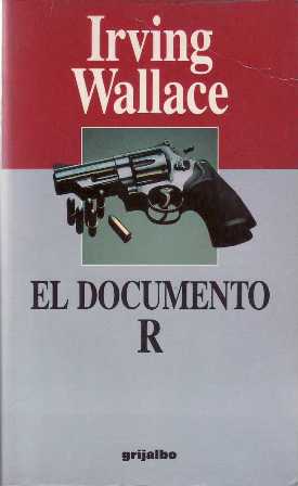 Image du vendeur pour El documento "R". Novela. Traduccin de Mara Antonia Menini. mis en vente par Librera y Editorial Renacimiento, S.A.