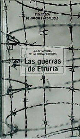 Image du vendeur pour Las guerras de Etruria. (Novela). mis en vente par Librera y Editorial Renacimiento, S.A.