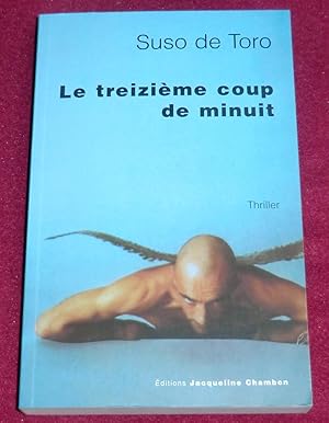 Image du vendeur pour LE TREIZIEME COUP DE MINUIT mis en vente par LE BOUQUINISTE