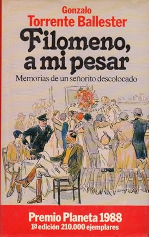 Seller image for FILOMENO, A MI PESAR. Memorias de un seorito descolocado for sale by Librera Vobiscum