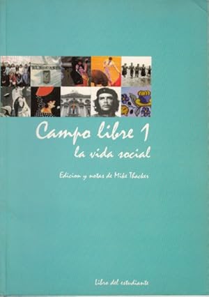 Seller image for CAMPO LIBRE 1: LA VIDA SOCIAL (Libro del estudiante) for sale by Librera Vobiscum