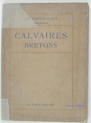 Seller image for Calvaires bretons for sale by Librairie du Bassin