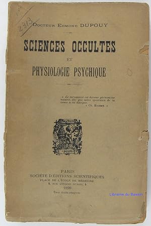 Sciences occultes et physiologie psychique