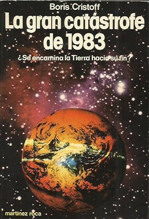 Bild des Verkufers fr LA GRAN CATSTROFE DE 1983 zum Verkauf von Librovicios