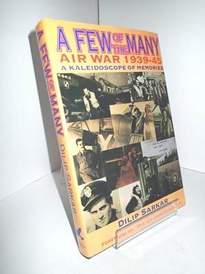 Seller image for A Few of the Many: Air War 1939-45: A Kaleidoscope of Memories for sale by YattonBookShop PBFA