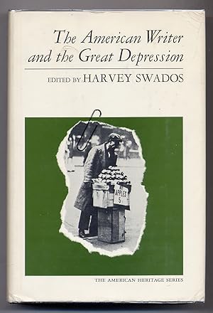 Bild des Verkufers fr The American Writer and the Great Depression zum Verkauf von Between the Covers-Rare Books, Inc. ABAA