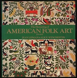 Immagine del venditore per The Flowering of American Folk Art 1776-1876 venduto da Between the Covers-Rare Books, Inc. ABAA