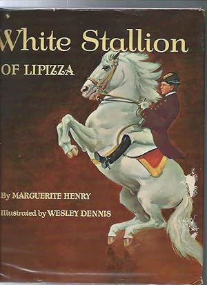 Seller image for WHITE STALLION of LIPIZZA for sale by ODDS & ENDS BOOKS