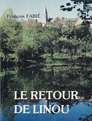 Seller image for Le retour de Linou for sale by LIBRAIRIE GIL-ARTGIL SARL